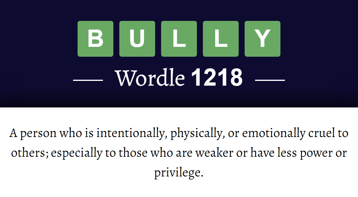 What Does BULLY Mean In Wordle 1218 19th October 2024 