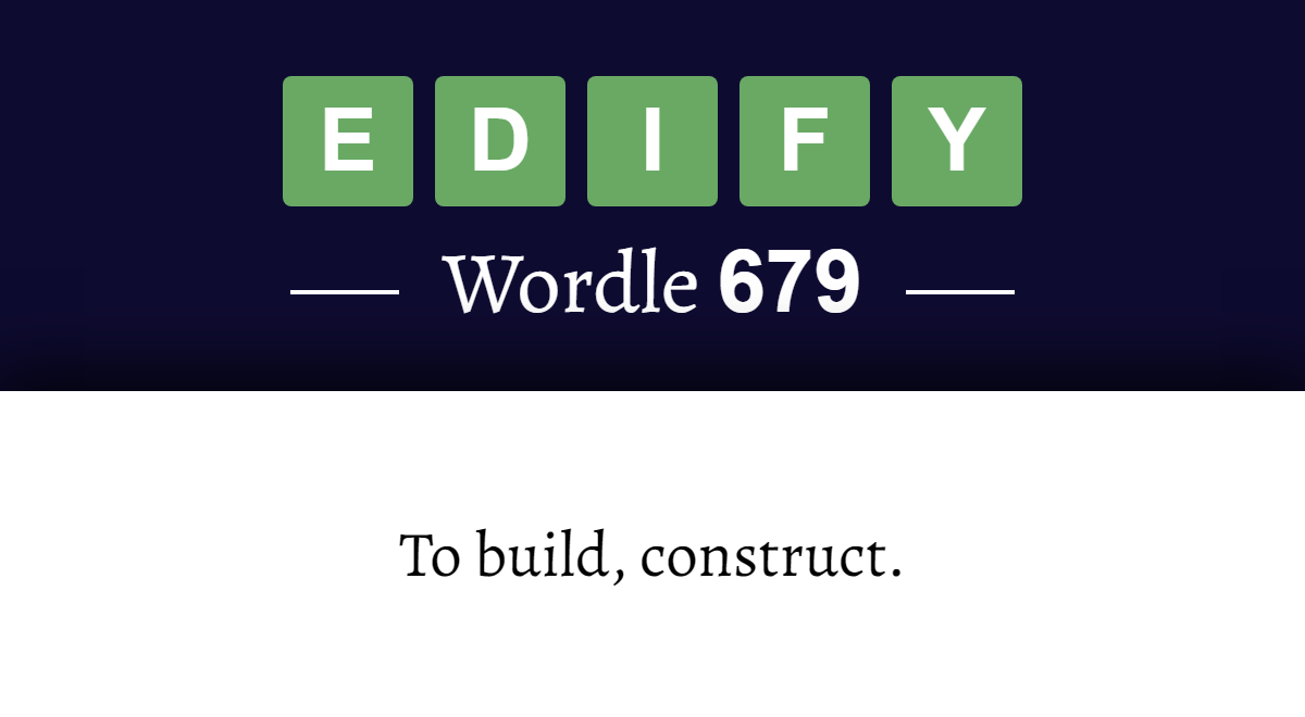 what-does-edify-mean-in-wordle-679-29th-april-2023