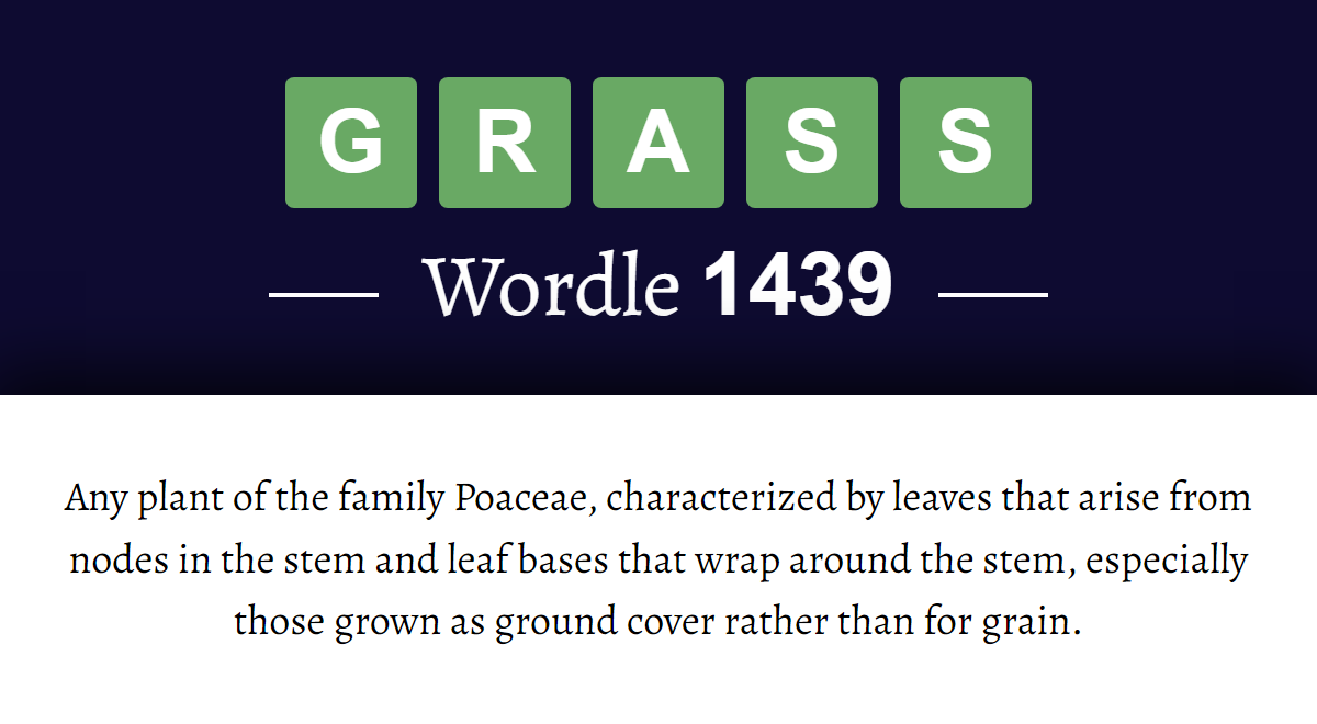 What does ‘GRASS’ mean in Wordle 1439? (28th May 2025)