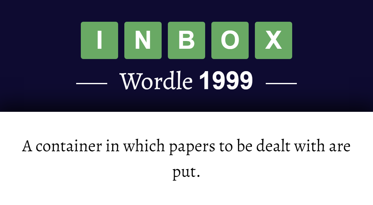 What Does INBOX Mean In Wordle 1999 9th December 2026 