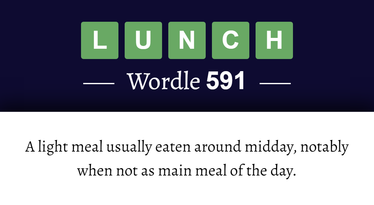 what-does-lunch-mean-in-wordle-591-31st-january-2023