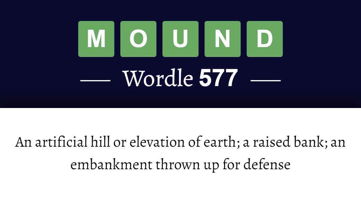 what-does-mound-mean-in-wordle-577-17th-january-2023