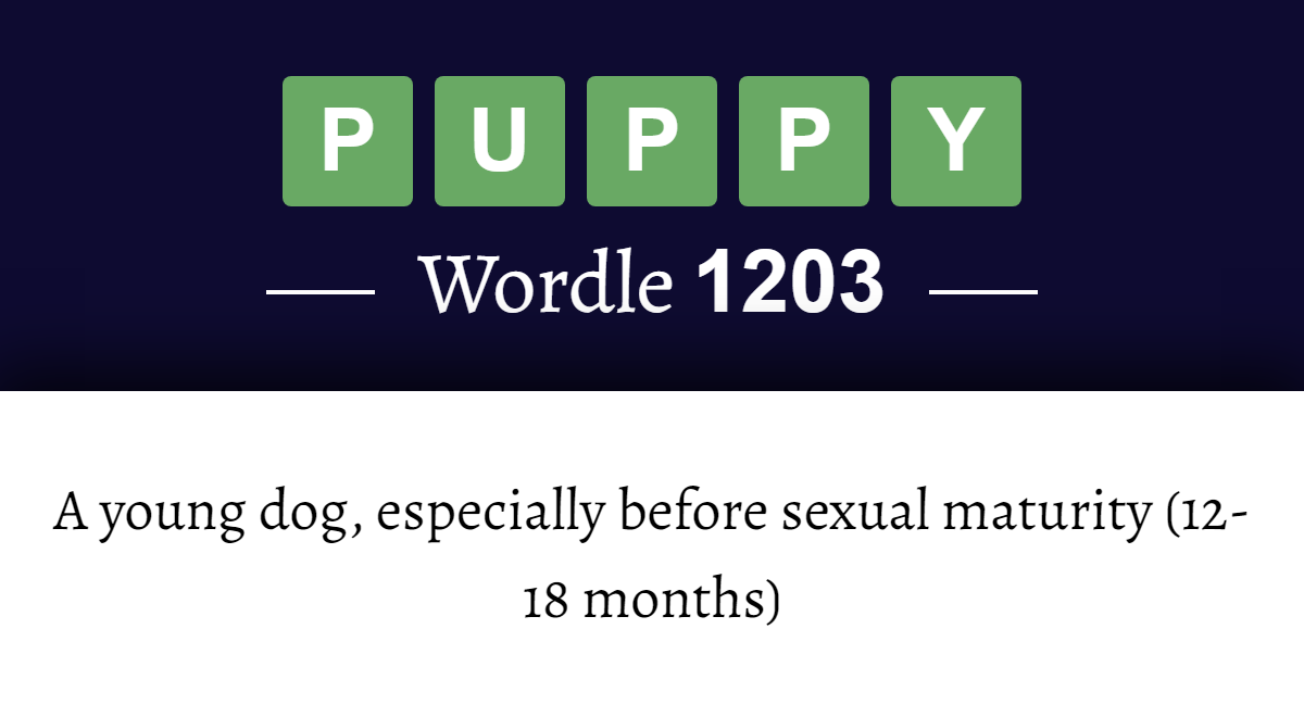 What Does PUPPY Mean In Wordle 1203 4th October 2024 what-does-puppy-mean-in-wordle-1203-4th-october-2024