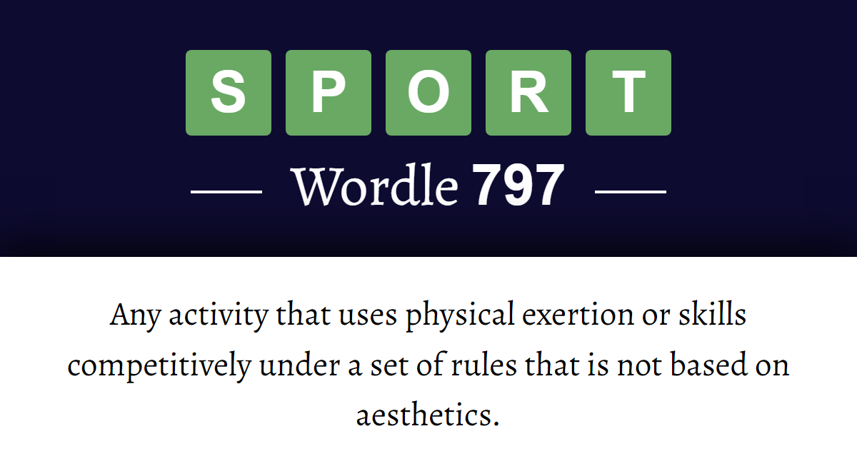 What does ‘SPORT’ mean in Wordle 797? (25th August 2023)