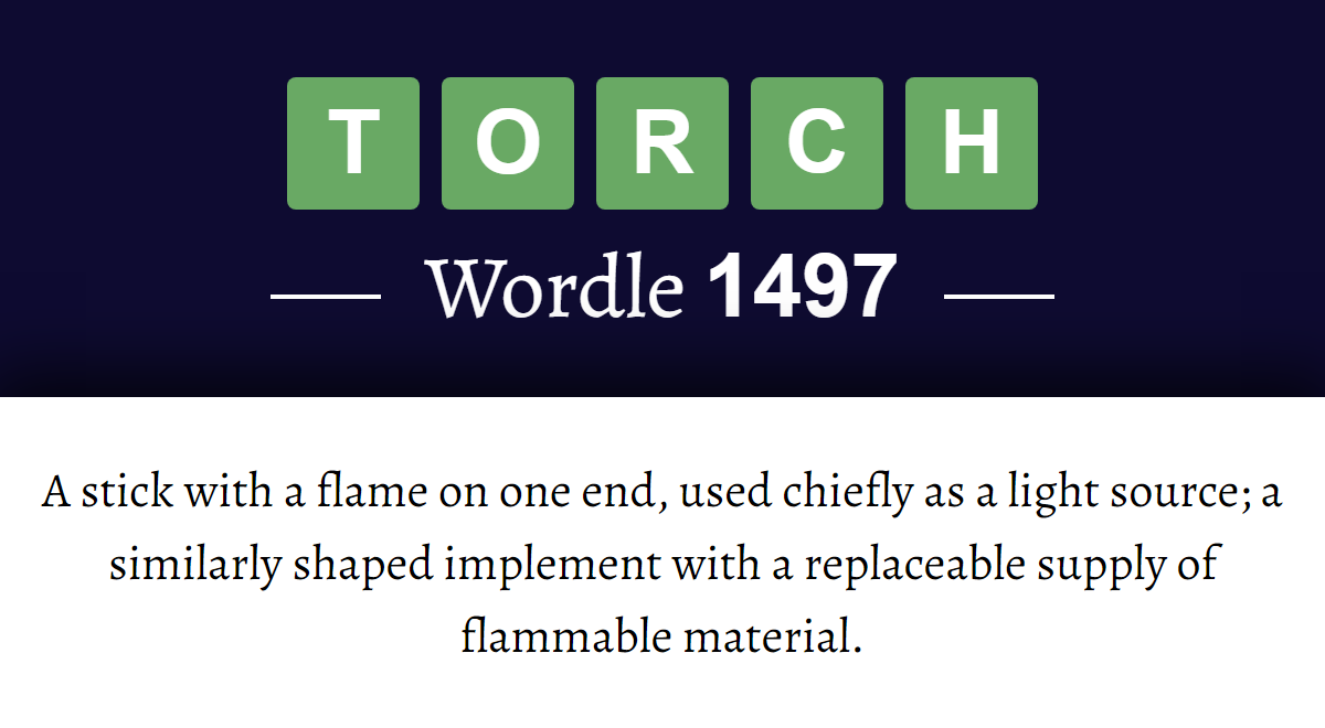 What does ‘TORCH’ mean in Wordle 1497? (25th July 2025)