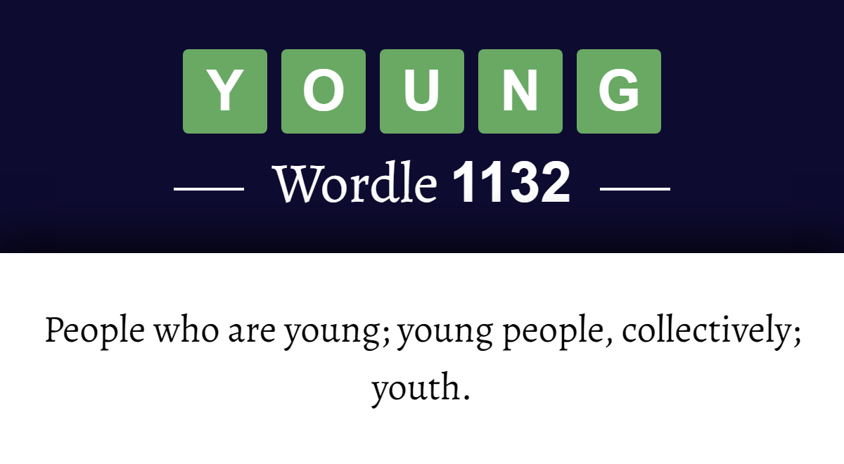 what-does-young-mean-in-wordle-1132-25th-july-2024